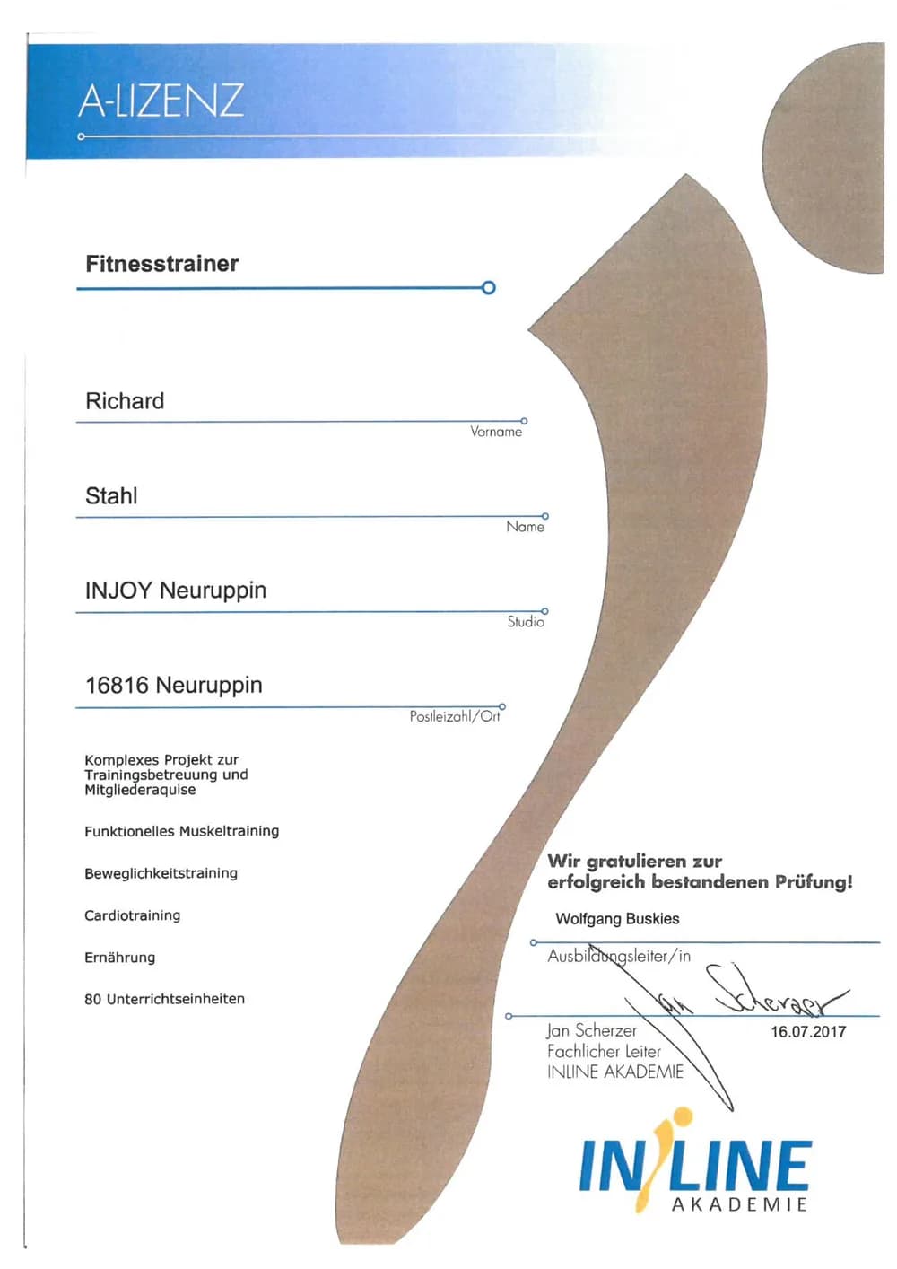 Zertifikat: A-Lizenz Fitnesstrainer, INLINE Akademie · geprüft bei INJOY Neuruppin
